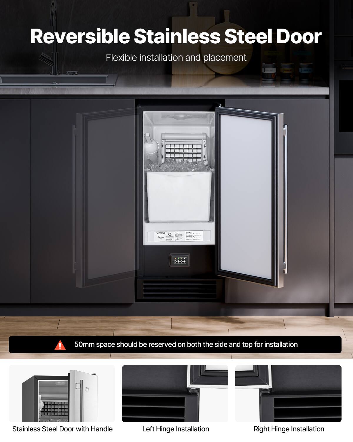 Reversible Stainless Steel Door  
Flexible installation and placement  

50mm space should be reserved on both the side and top for installation  

Stainless Steel Door with Handle  
Left Hinge Installation  
Right Hinge Installation