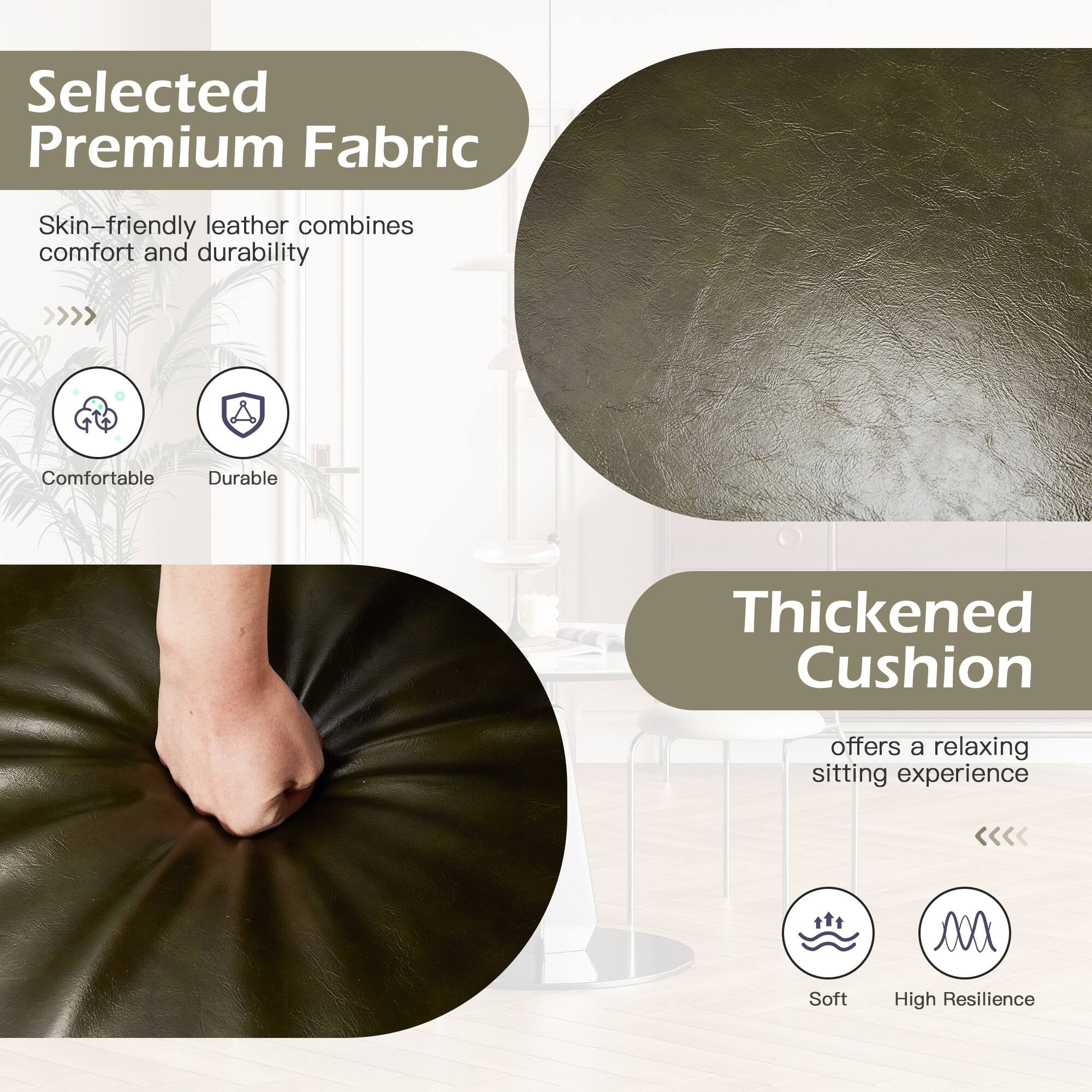Selected Premium Fabric  
Skin-friendly leather combines comfort and durability  
Comfortable  
Durable  

Thickened Cushion  
offers a relaxing sitting experience  
Soft  
High Resilience