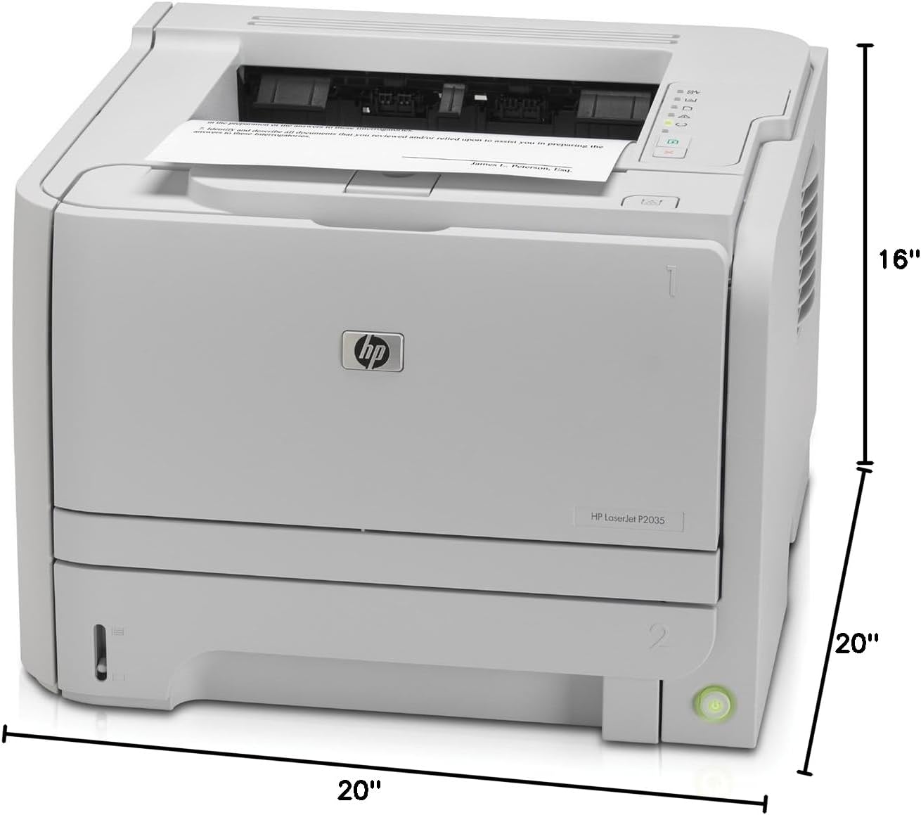 HP LaserJet P2035  
16"  
20"  
20"
