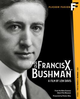 This Is Francis X. Bushman - BLU-RAY