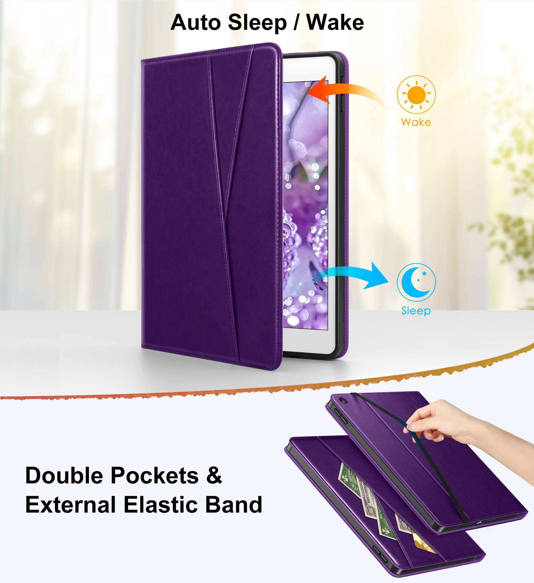 Auto Sleep / Wake

Double Pockets & External Elastic Band