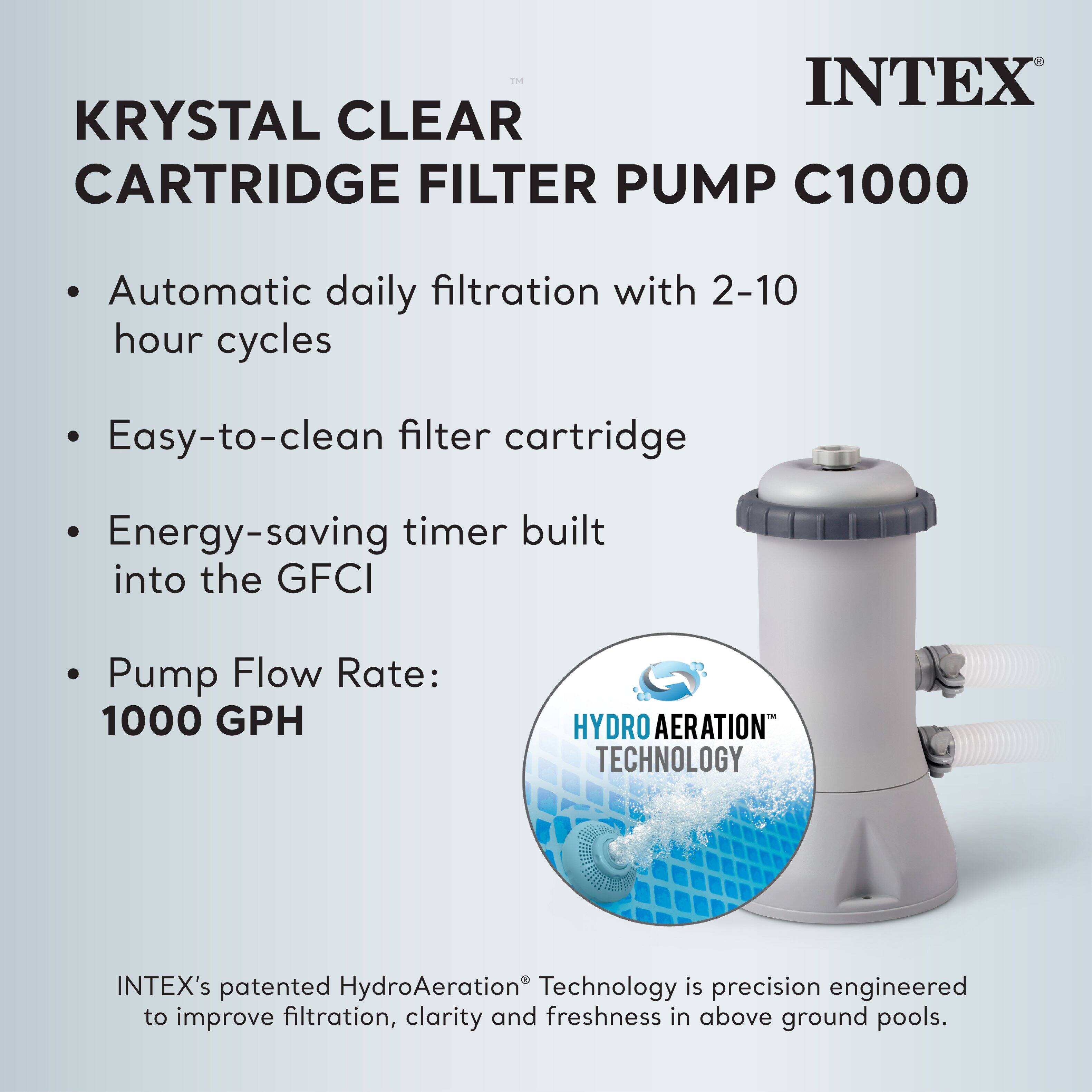 INTEX KRYSTAL CLEAR CARTRIDGE FILTER PUMP C1000

- Automatic daily filtration with 2-10 hour cycles
- Easy-to-clean filter cartridge
- Energy-saving timer built into the GFCI
- Pump Flow Rate: 1000 GPH

INTEX's patented HydroAeration™ Technology is precision engineered to improve filtration, clarity, and freshness in above ground pools.