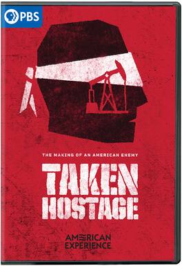 American Experience: Taken Hostage - DVD