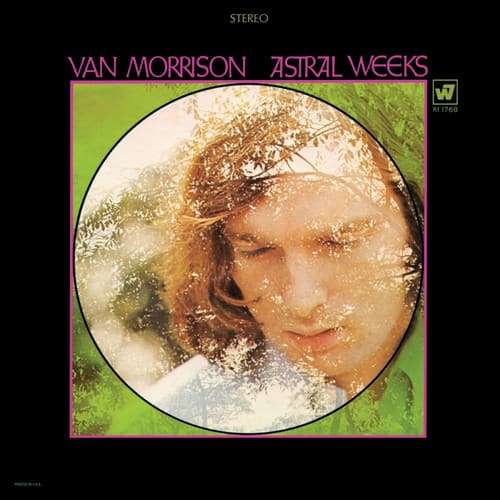 STEREO  
VAN MORRISON  
ASTRAL WEEKS  

RI 1768