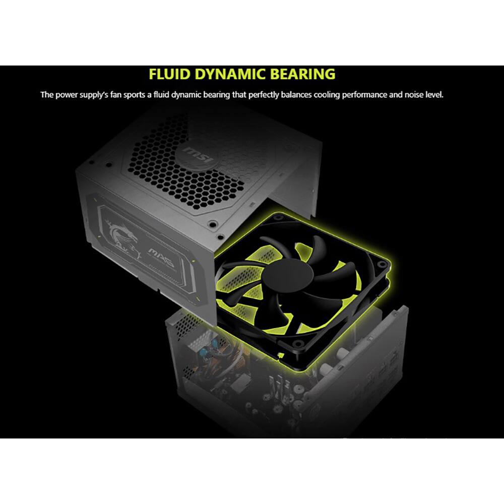 FLUID DYNAMIC BEARING  
The power supply's fan sports a fluid dynamic bearing that perfectly balances cooling performance and noise level.