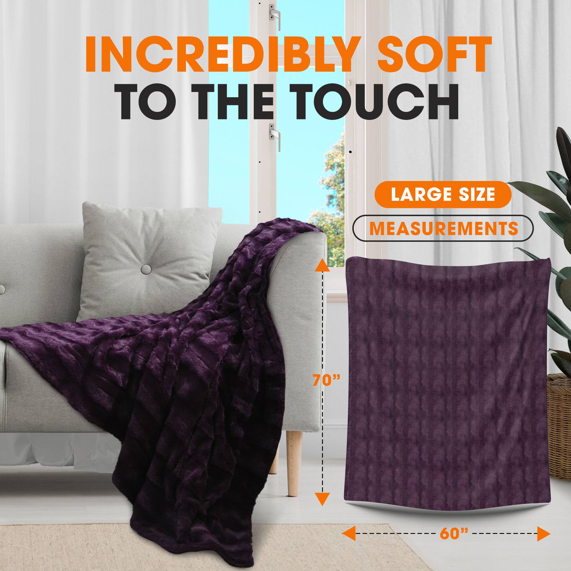 INCREDIBLY SOFT TO THE TOUCH

LARGE SIZE

MEASUREMENTS

70" x 60"