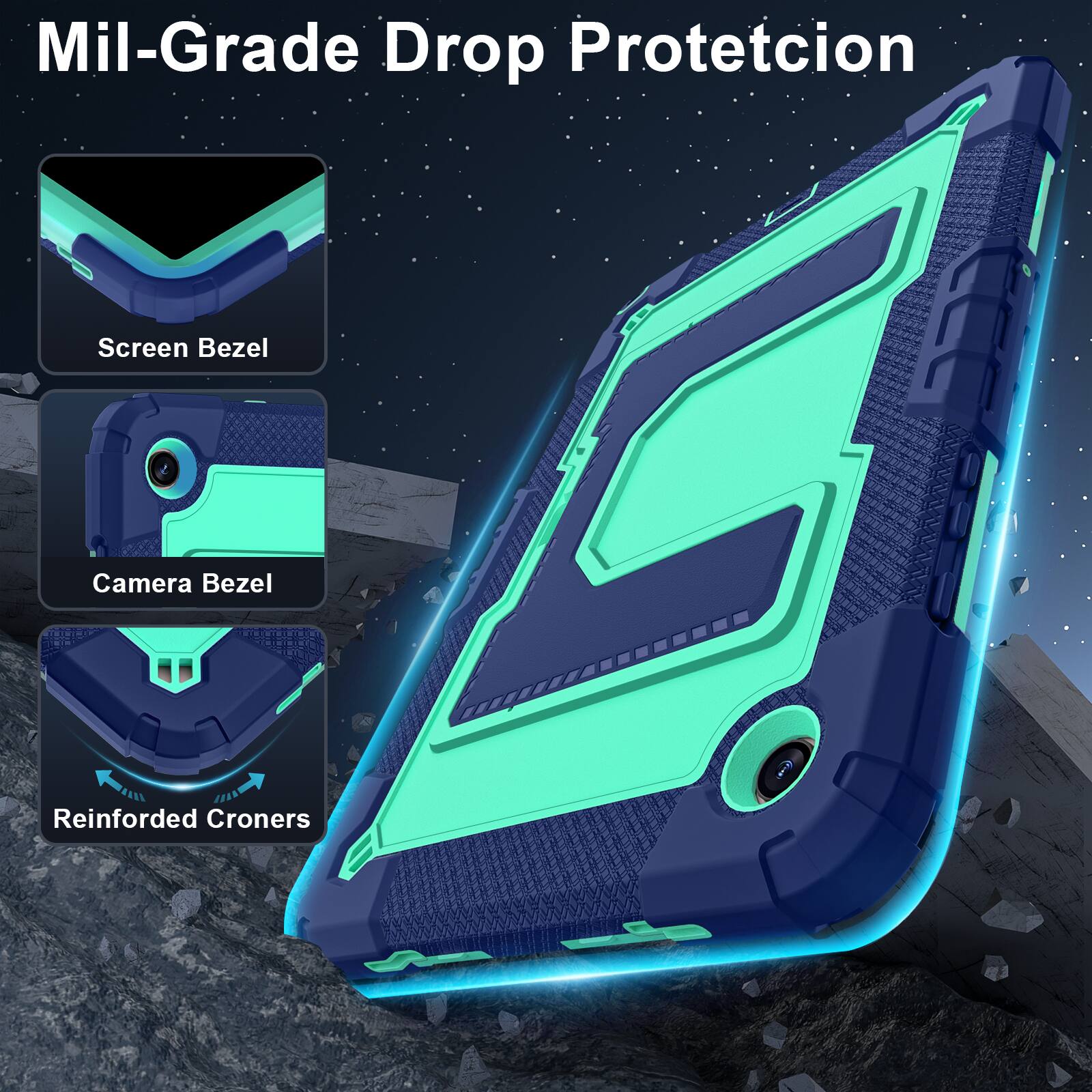 Mil-Grade Drop Protection  
Screen Bezel  
Camera Bezel  
Reinforced Corners