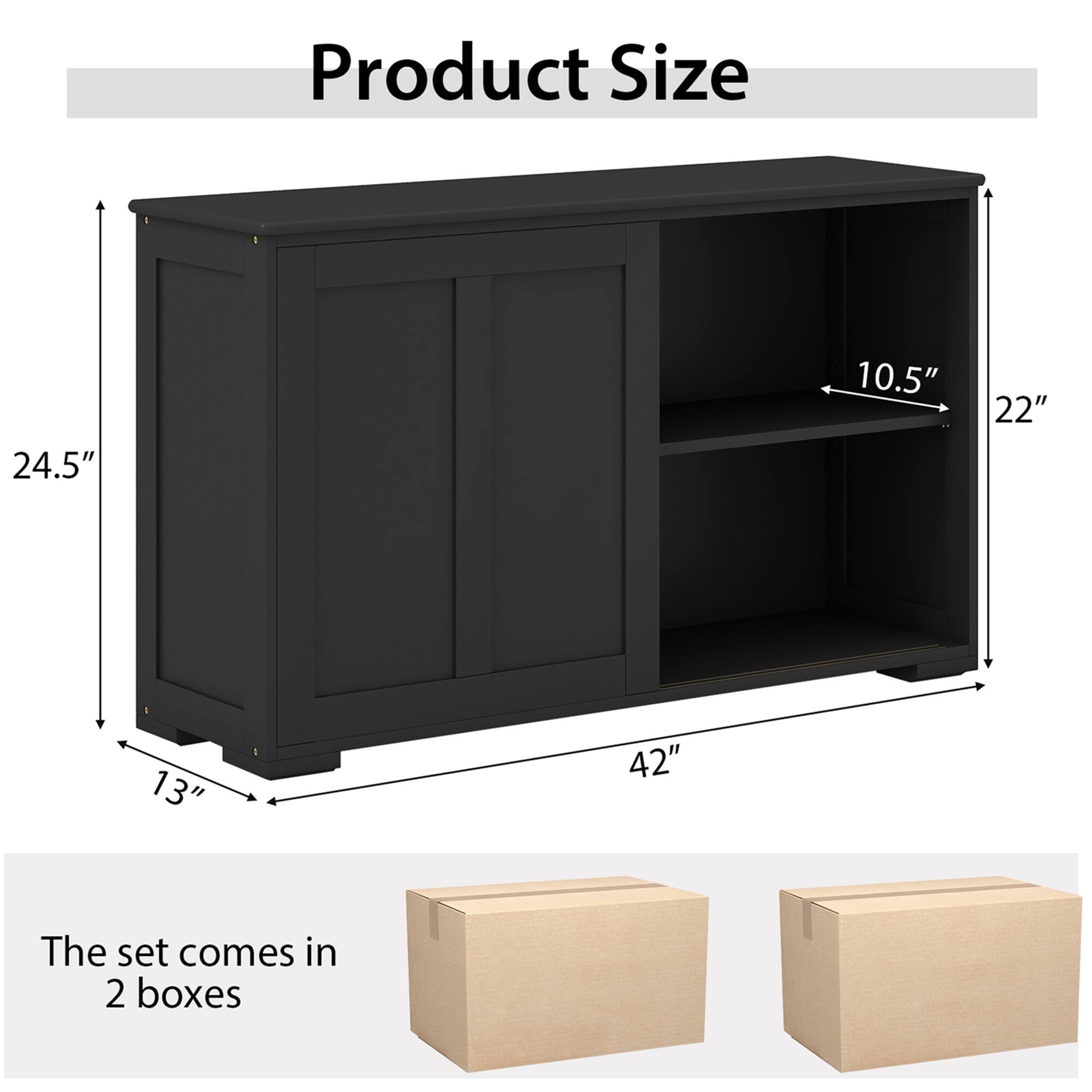 Product Size: 24.5" x 10.5" x 22" x 13"
The set comes in 2 boxes.