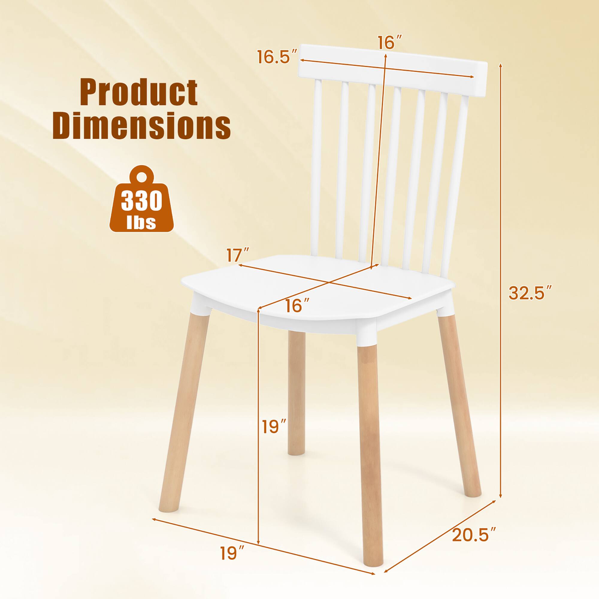 Product Dimensions

- 16.5" (height of the backrest)
- 16" (width of the seat)
- 17" (depth of the seat)
- 19" (width of the legs)
- 19" (depth of the legs)
- 20.5" (height of the legs)
- 32.5" (overall height)
- 330 lbs (weight capacity)