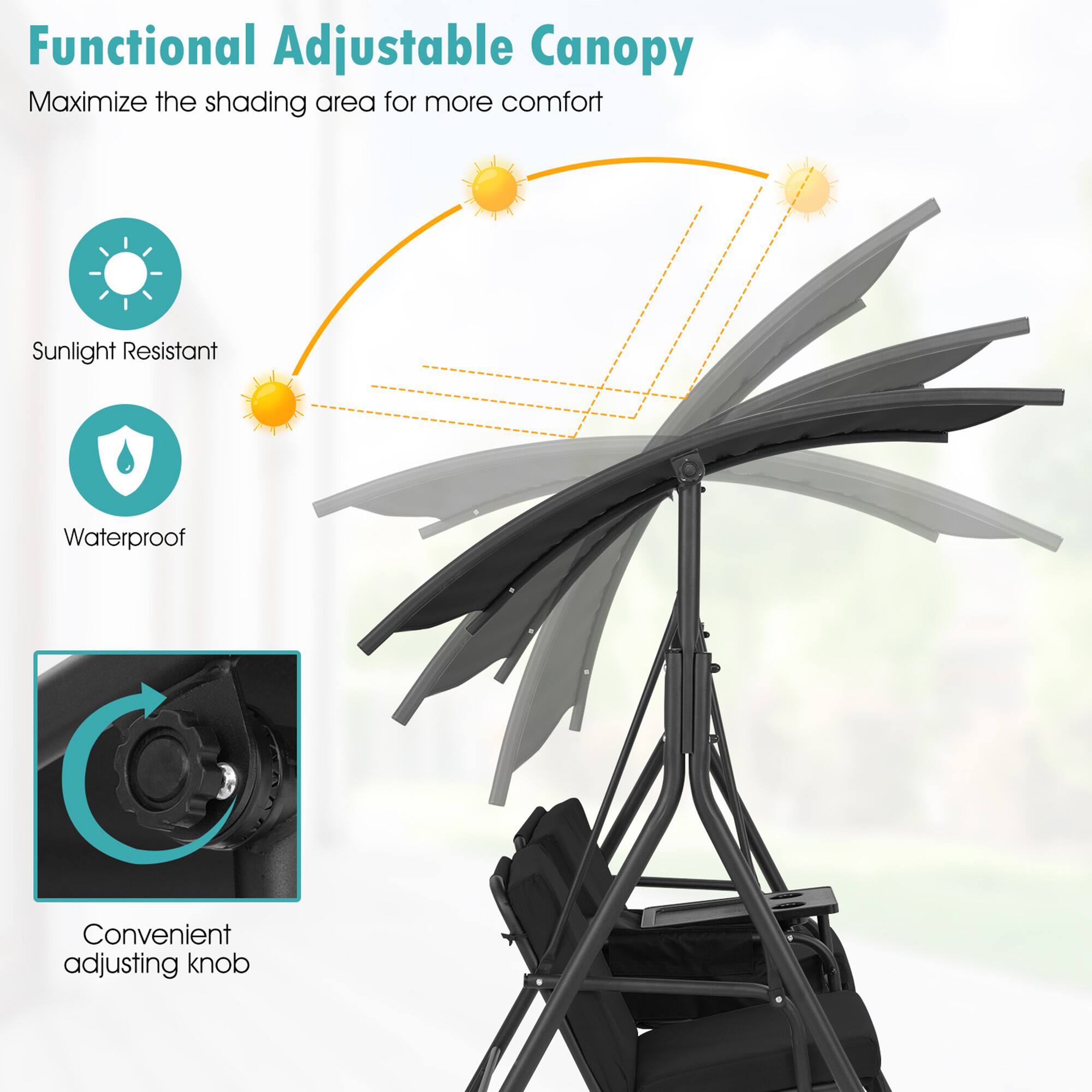 Functional Adjustable Canopy  
Maximize the shading area for more comfort  

- Sunlight Resistant  
- Waterproof  
- Convenient adjusting knob