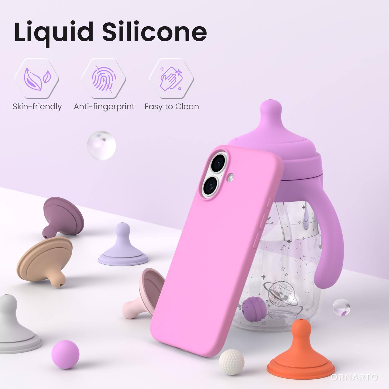 Liquid Silicone

Skin-friendly  
Anti-fingerprint  
Easy to Clean  

ORNARTO