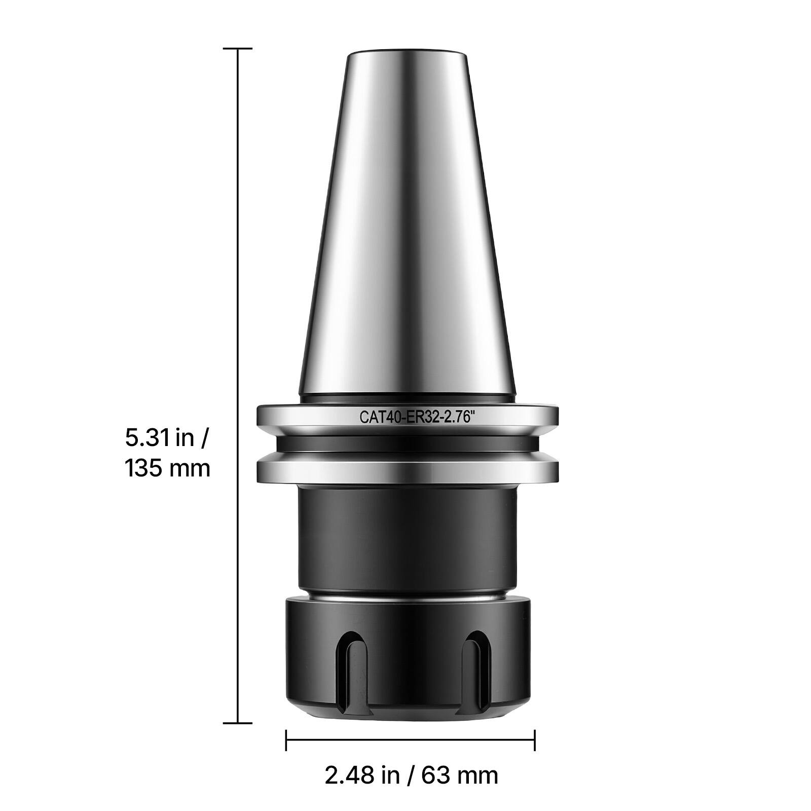 5.31 in / 135 mm  
CAT40-ER32-2.76"  
2.48 in / 63 mm