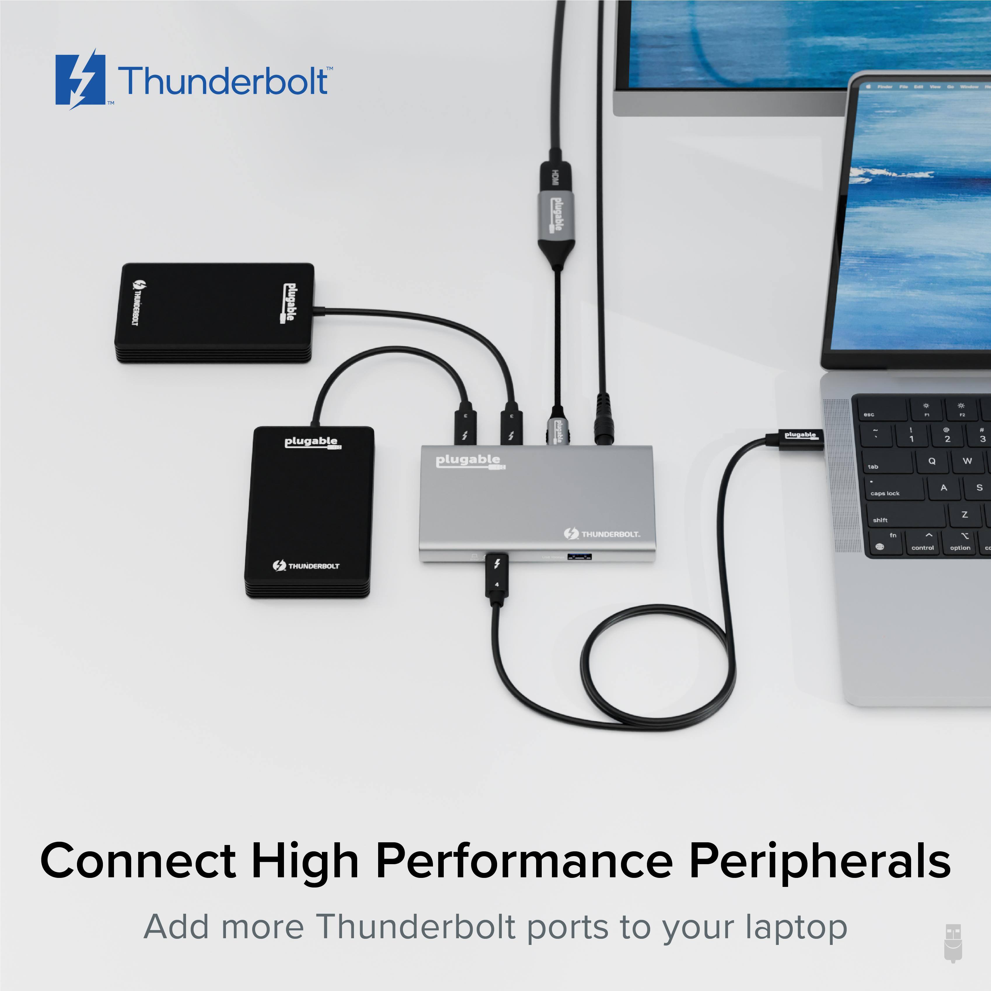 Thunderbolt™

Connect High Performance Peripherals
Add more Thunderbolt ports to your laptop