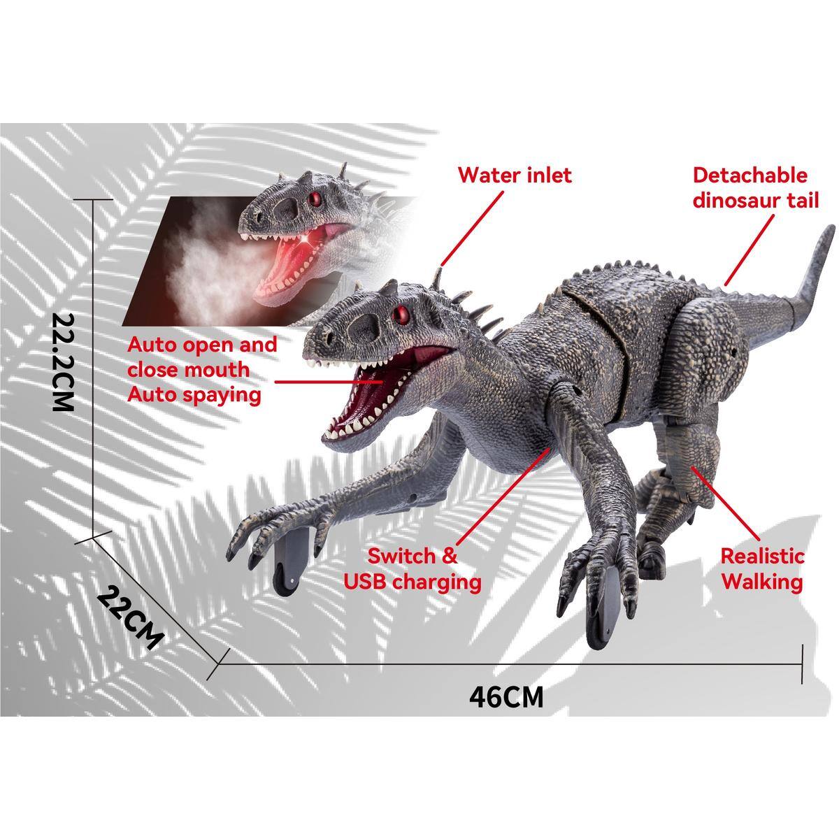 - Water inlet
- Detachable dinosaur tail
- Auto open and close mouth
- Auto spraying
- Switch & USB charging
- Realistic Walking
- 22.2CM
- 22CM
- 46CM