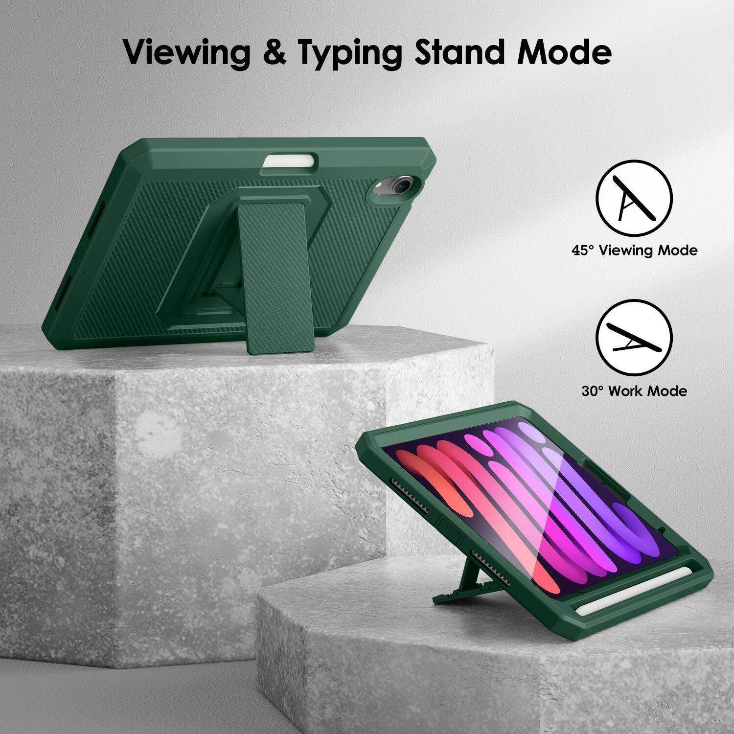 Viewing & Typing Stand Mode

45° Viewing Mode

30° Work Mode
