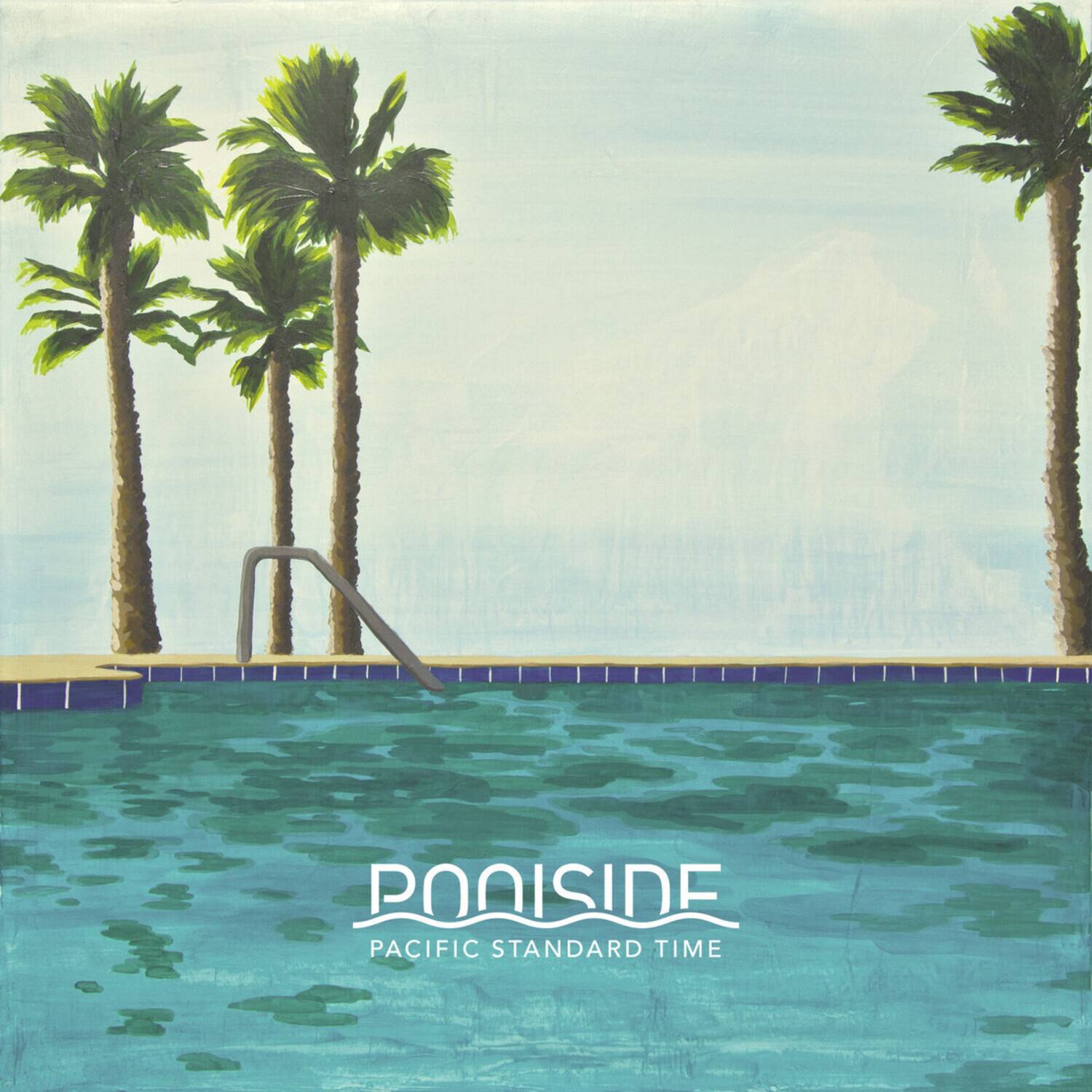 Poolside - Pacific Standard Time   - VINYL LP