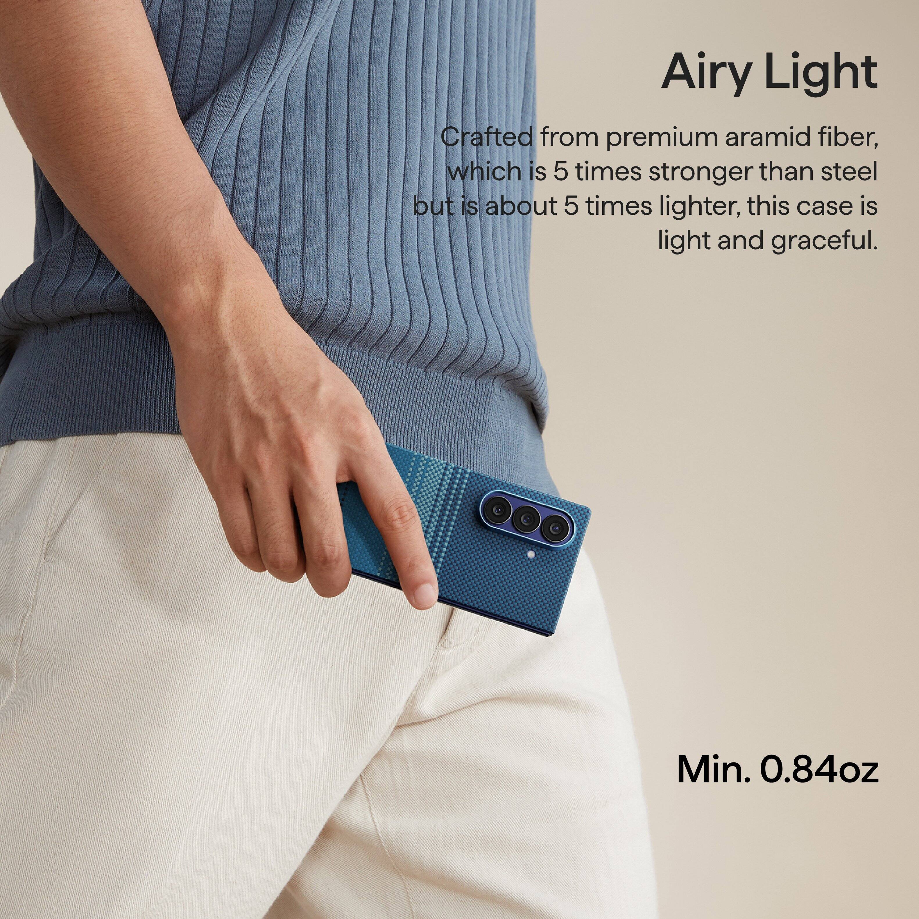 Airy Light

Crafted from premium aramid fiber, which is 5 times stronger than steel but about 5 times lighter, this case is light and graceful.

Min. 0.84oz