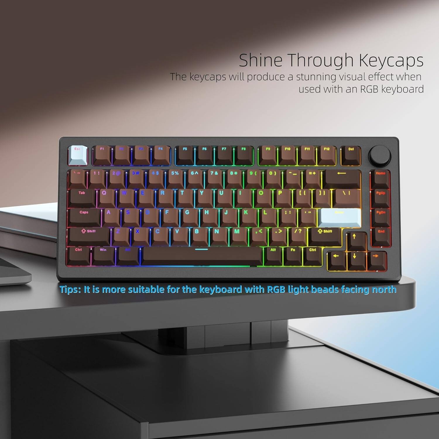 Shine Through Keycaps

The keycaps will produce a stunning visual effect when used with an RGB keyboard

Tips: It is more suitable for the keyboard with RGB light beads facing north