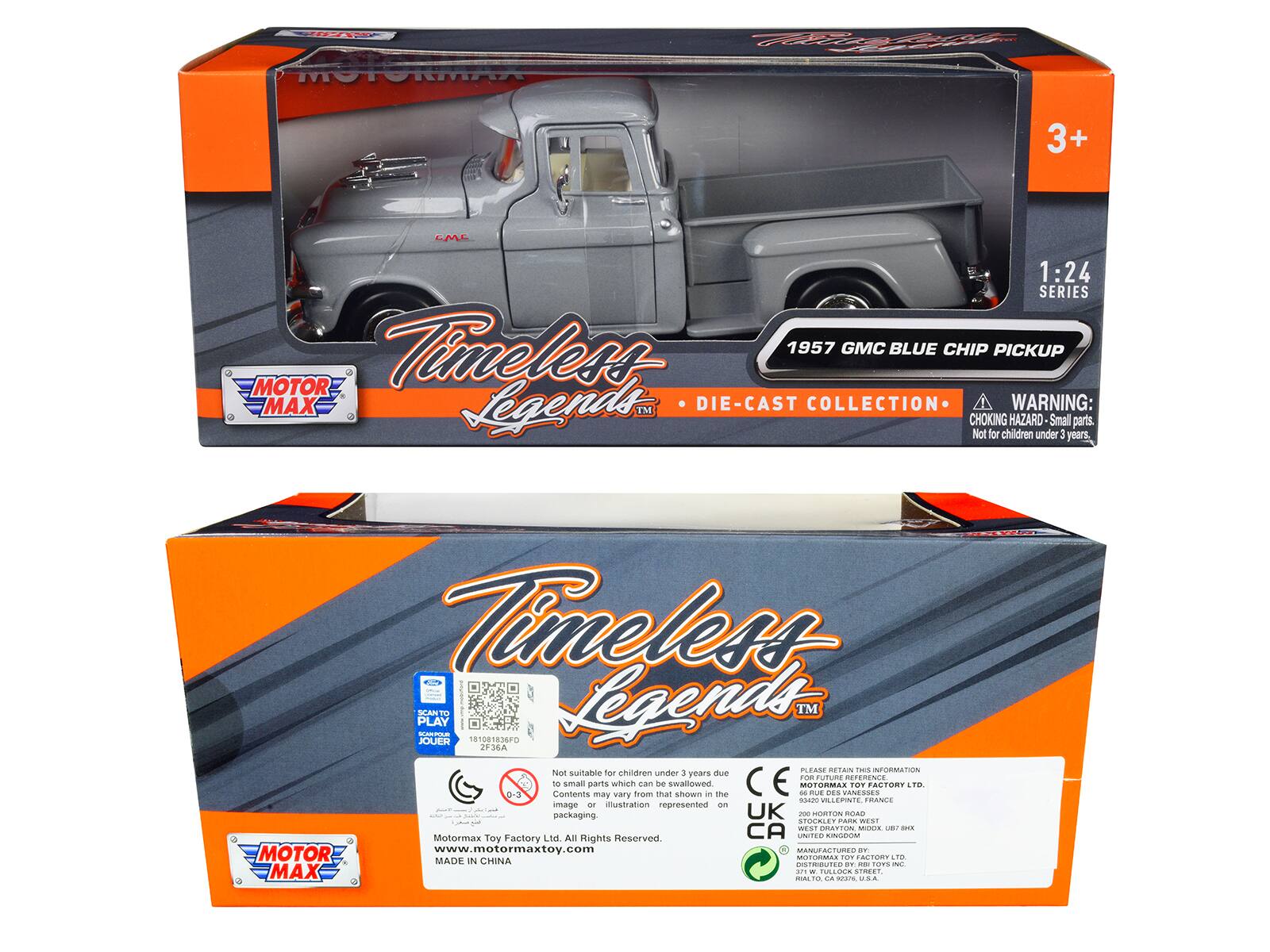 A Fe 3+ CMA 1:24 SERIES Timeless 1957 GMC BLUE CHIP PICKUP MOTOR MAX Legends TM DIE-CAST COLLECTION WARNING: CHOKING HAZARD Small parts. Not for children under 3 years Timeless PLAY SAN Sm OUER - 1081836 Legends TM JF36A Not suitable for children under 3 years due to small parts which may vary from that shown in the image or illustration represented on packaging. P HOATON RDAD - STOCKLEY Ce WEST GRATTON MOLA LB! - Motormax Toy Factory Ltd. All Rights Reserved. www.motormaxtoy.com ACCA Fo .. MODORACCR F. 1N POmE T MADE IN CHINA