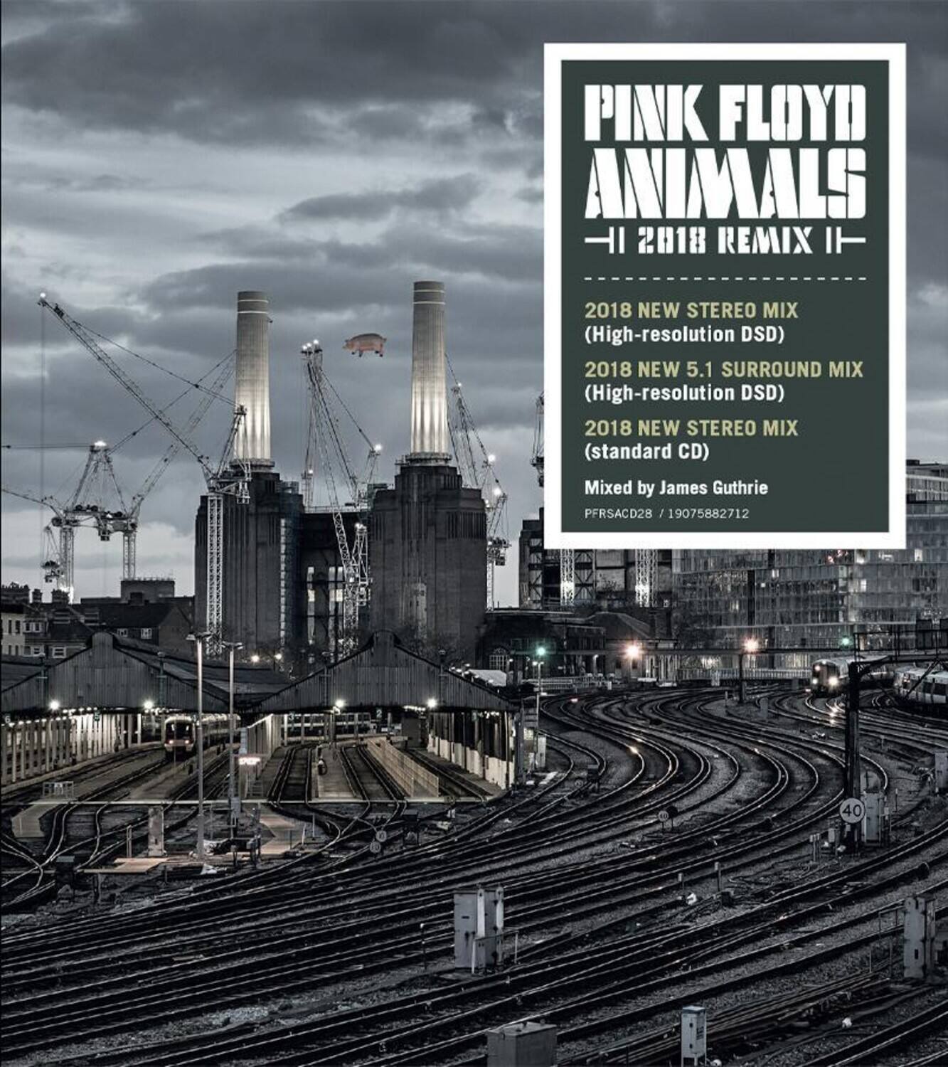 PINK FLOYD ANIMALS  
2018 REMIX II

2018 NEW STEREO MIX (High-resolution DSD)  
2018 NEW 5.1 SURROUND MIX (High-resolution DSD)  
2018 NEW STEREO MIX (standard CD)

Mixed by James Guthrie  
PFRSACD28 / 19075882712