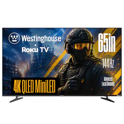 Westinghouse Roku TV
65in
144Hz
4K OLED MiniLED
Advanced Local Dimming