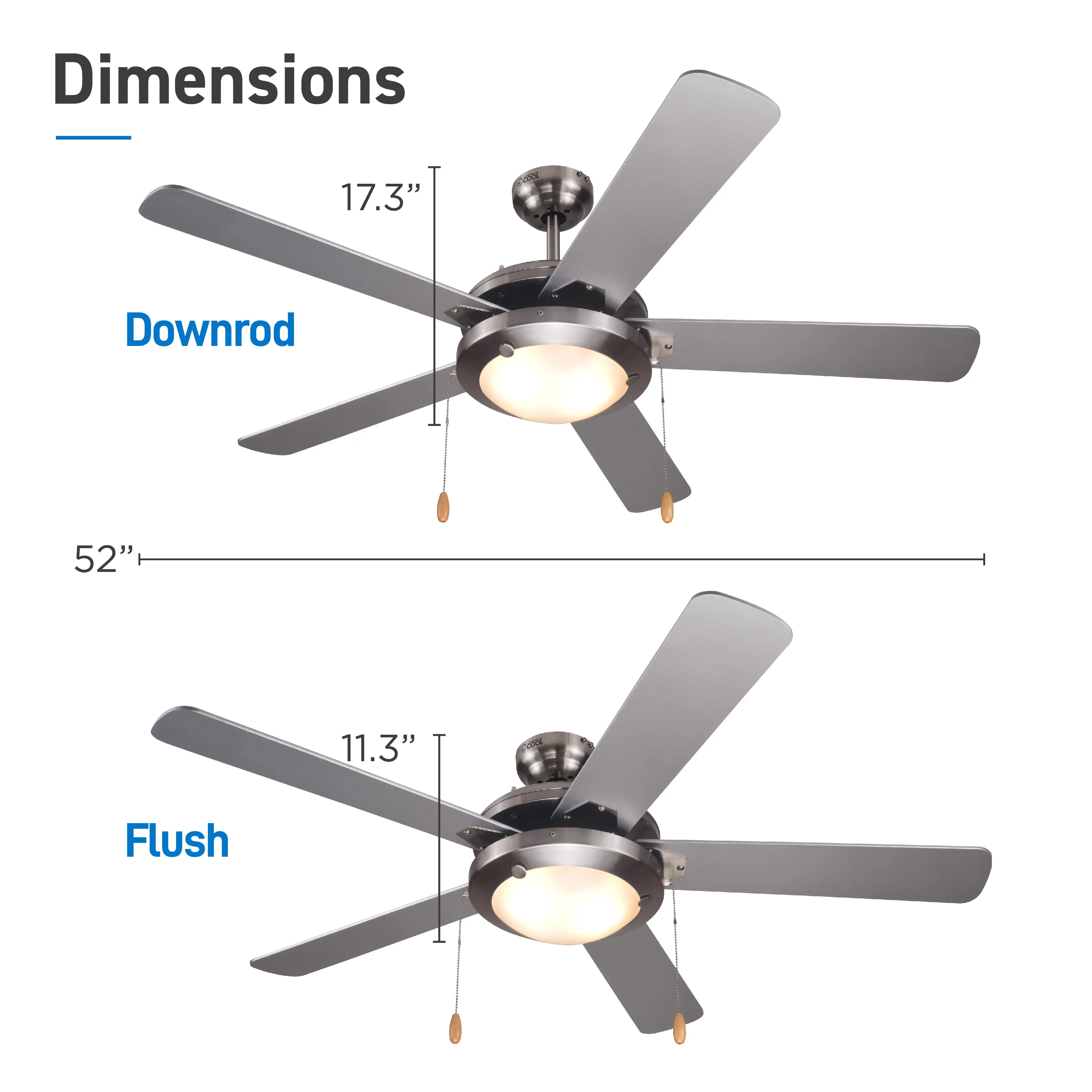 Dimensions: 17.3" Downrod, 52", 11.3" Flush