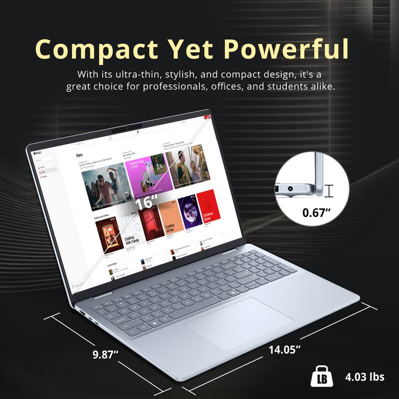 Compact Yet Powerful

With its ultra-thin, stylish, and compact design, it's a great choice for professionals, offices, and students alike.

- 16" 
- 0.67"
- 9.87" 
- 14.05" 
- 4.03 lbs