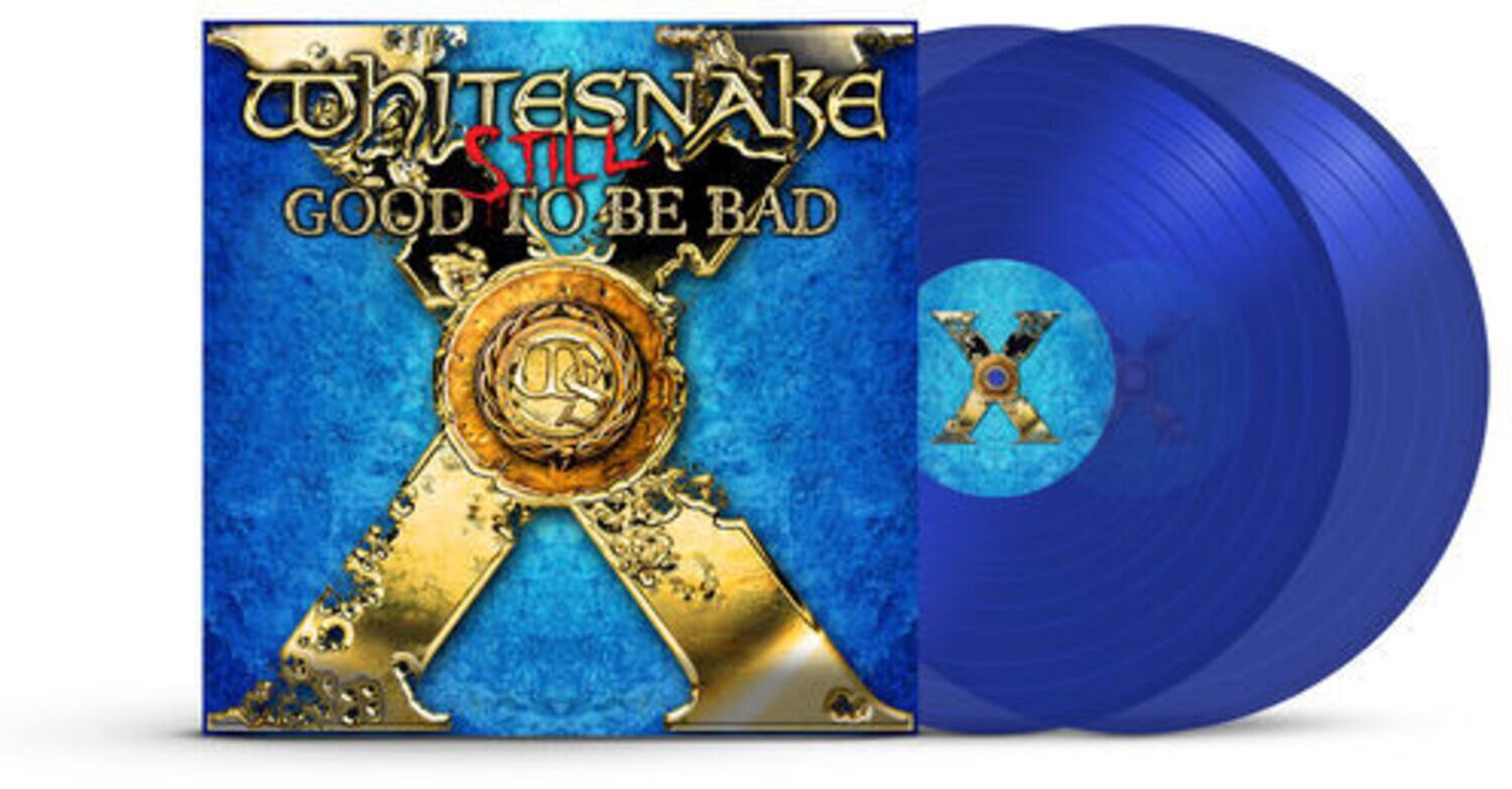 Whitesnake  
Still Good to Be Bad