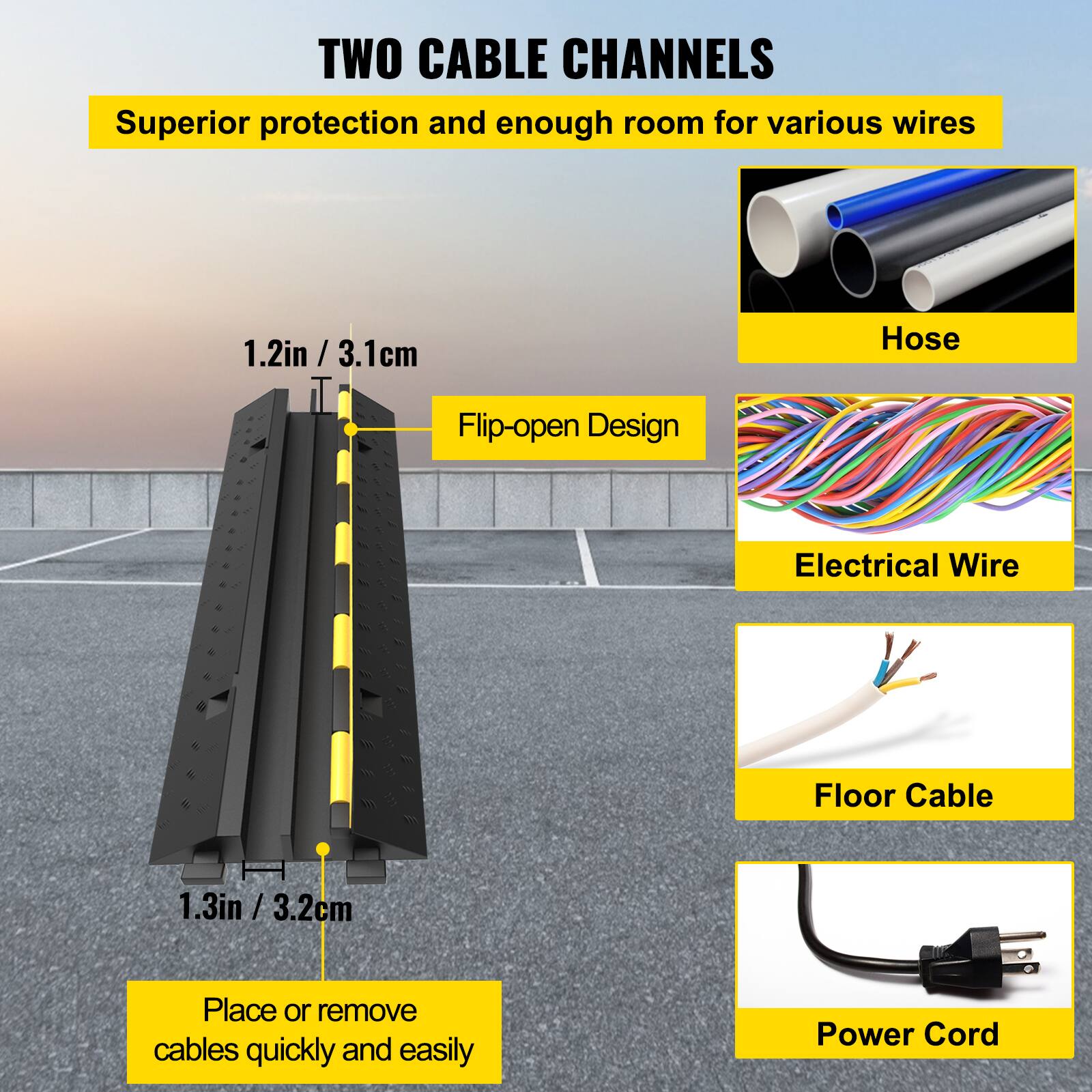 TWO CABLE CHANNELS, Superior protection and enough room for various wires, 1.2in / 3.1cm, 1.3in / 3.2cm, Flip-open Design, Electrical Wire, Floor Cable, Power Cord, Place or remove cables quickly and easily
