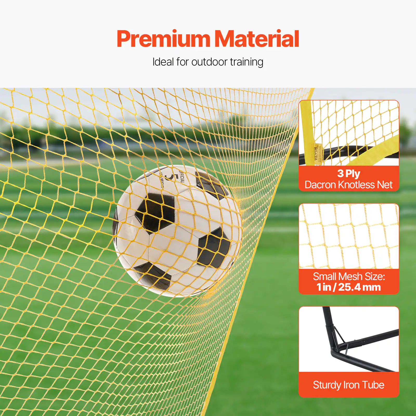 Premium Material  
Ideal for outdoor training  

3 Ply Dacron Knotless Net  
Small Mesh Size: 1in / 25.4 mm  
Sturdy Iron Tube