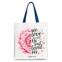 OrnamentallyYou - Christian Bible Verse Floral Rose Tote Bag, We Love Because He First Loved Us 1 John 4:19 Gift Shopper - White Navy
