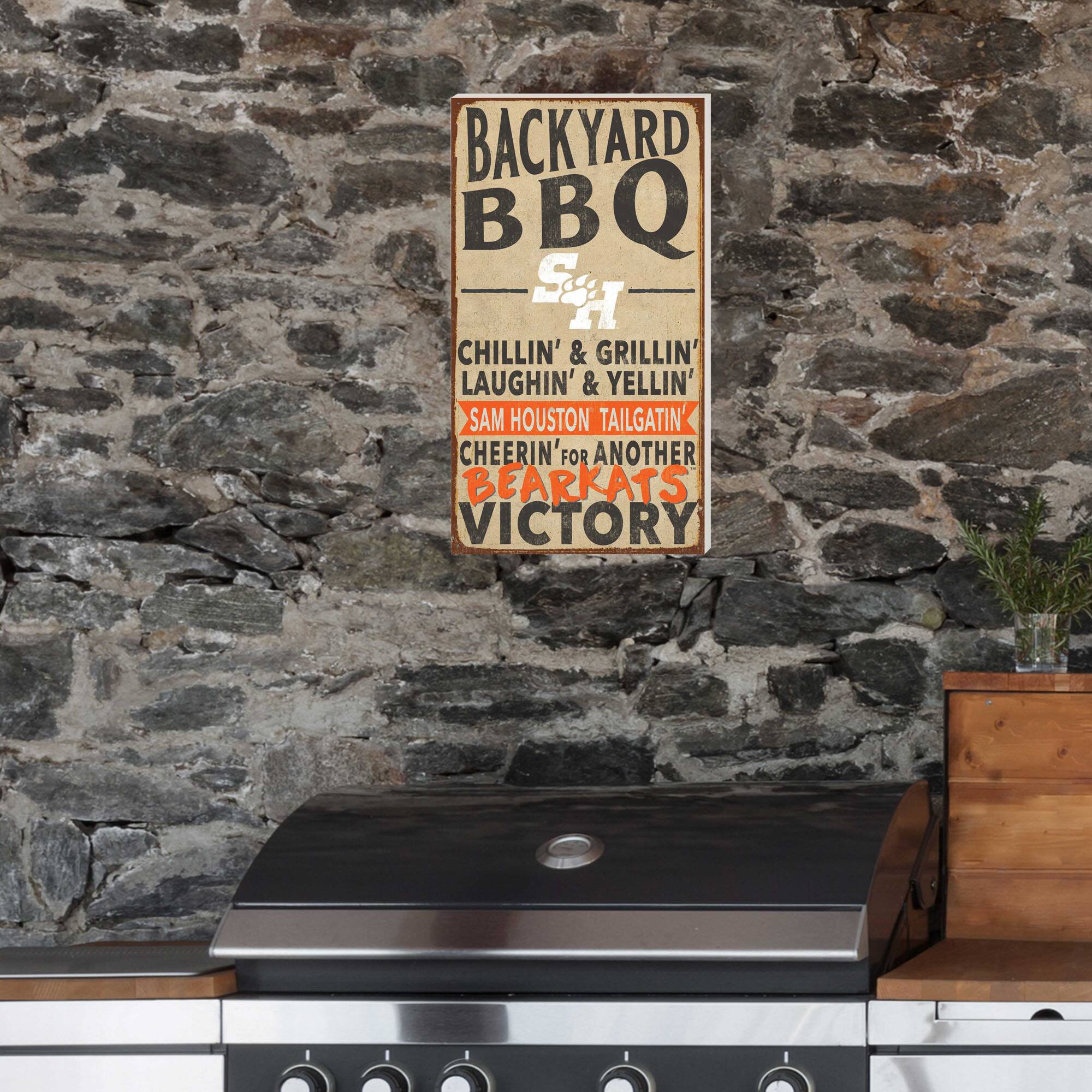 BACKYARD BBQ  
SH  
CHILLIN' & GRILLIN'  
LAUGHIN' & YELLIN'  
SAM HOUSTON TAILGATIN'  
CHEERIN' FOR ANOTHER BEARKATS VICTORY