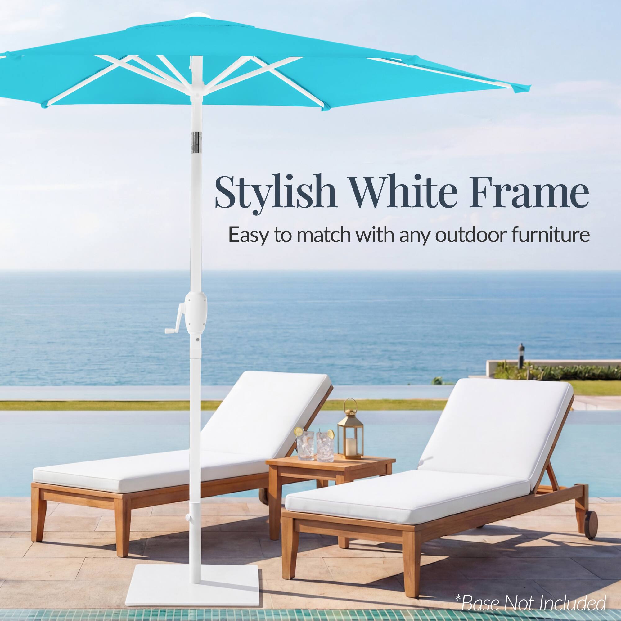 Stylish White Frame  
Easy to match with any outdoor furniture  
*Base Not Included