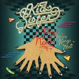 Kid Sister - Pro Nails - CD5 MAXI-SINGLE