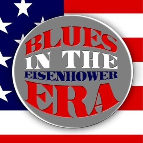Various Artists - Blues in the Eisenhower Era / Various   - COMPACT DISCS [CD]