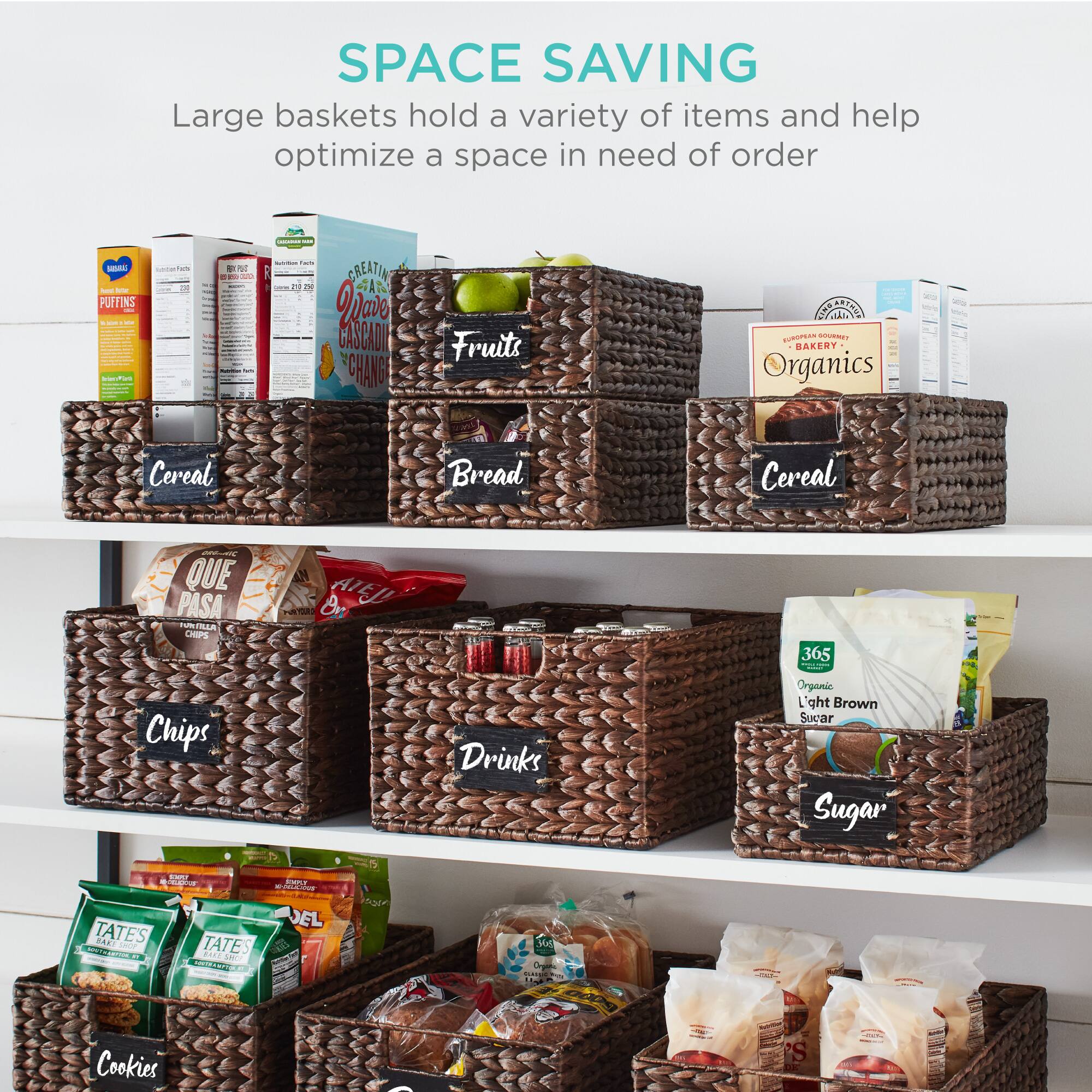 SPACE SAVING  
Large baskets hold a variety of items and help optimize a space in need of order  

- Cereal  
- Bread  
- Fruits  
- Chips  
- Drinks  
- Sugar  
- Cookies