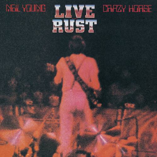 NEIL YOUNG  
LIVE  
CRAZY HORSE  
RUST