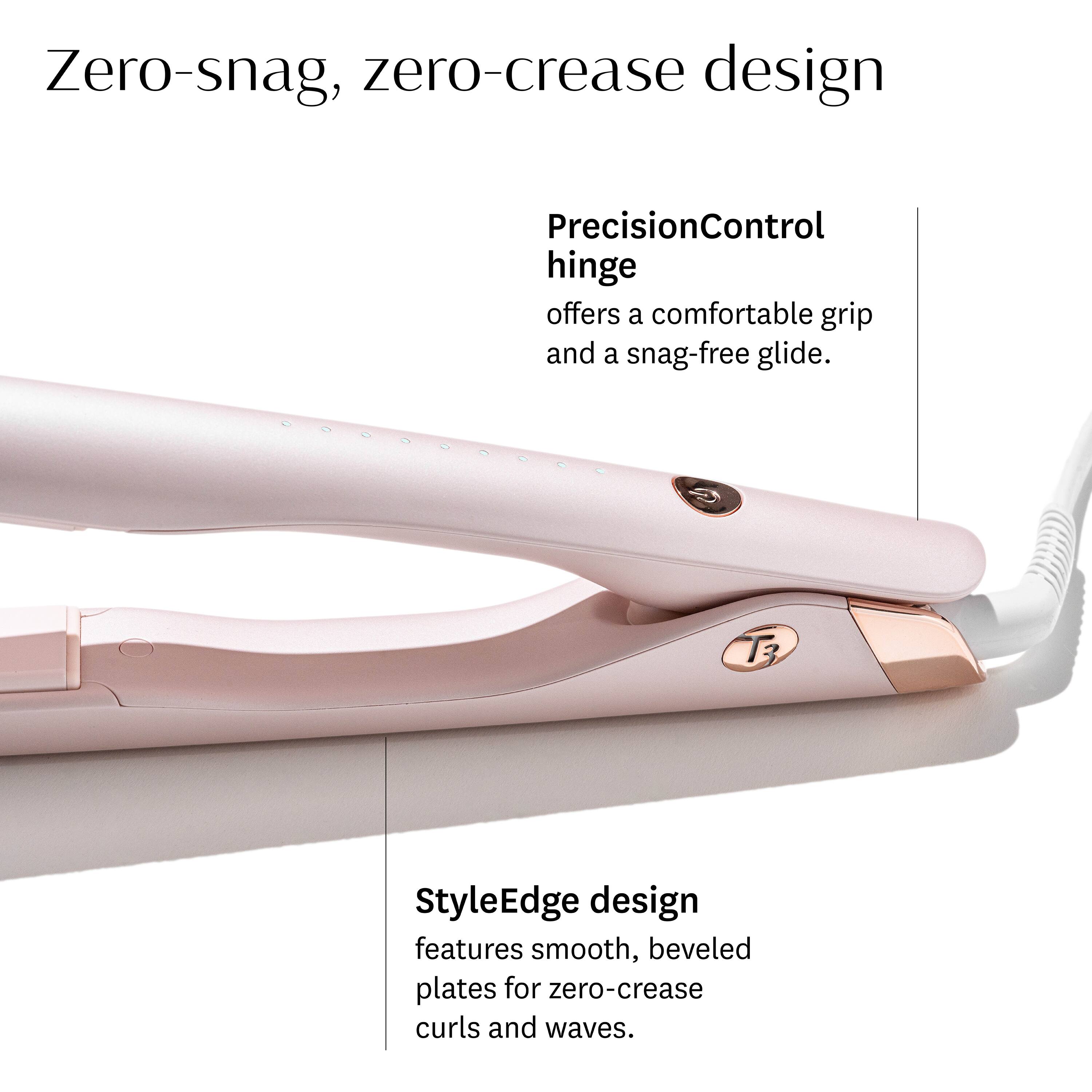 Zero-snag, zero-crease design

PrecisionControl hinge  
offers a comfortable grip and a snag-free glide.

StyleEdge design  
features smooth, beveled plates for zero-crease curls and waves.
