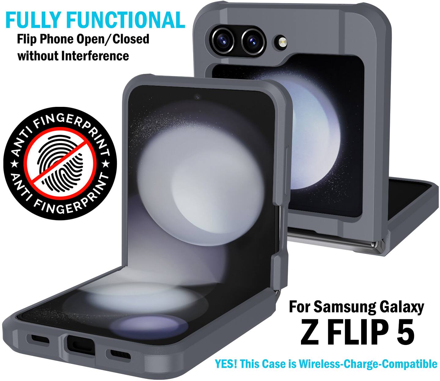 FULLY FUNCTIONAL  
Flip Phone Open/Closed without Interference  
ANTI FINGERPRINT  
ANTI FINGERPRINT  
For Samsung Galaxy Z FLIP 5  
YES! This Case is Wireless-Charge-Compatible