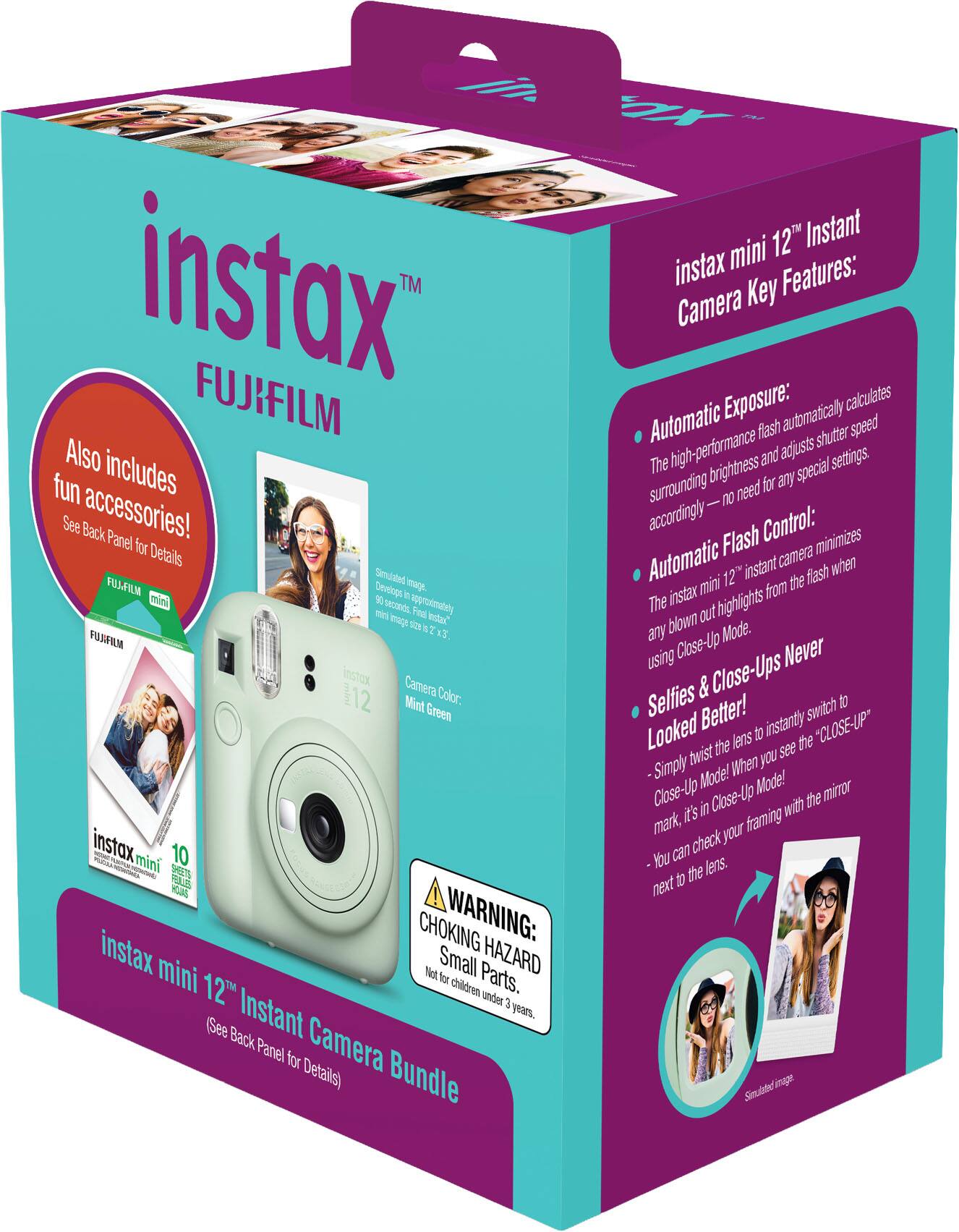 instax™ FUJIFILM  
Also includes fun accessories! See Back Panel for Details  
Gimdlated mage FUAFM Develops e mini 30 approximately me pecads Fes magt 1 ectai" B7 T. FUSIIM instax Camera 12 Mint Color: Green instax min 10 9E0T  
CHOKING WARNING: instax mini 12" Instant Camera Bundle  
Instant Camera Key Features:  
- Automatic Exposure: The high-performance flash automatically calculates shutter speed and adjusts settings according to the surrounding brightness and any special settings.  
- Automatic Flash Control: The instax mini 12" instant camera minimizes any blown out highlights from the flash when using Close-Up Mode.  
- Selfies & Close-Ups Never Looked Better! Simply twist the lens to instantly switch to "CLOSE-UP" mode. When you see the "CLOSE-UP" mark, it's in Close-Up Mode! Framing with the mirror next to the lens.