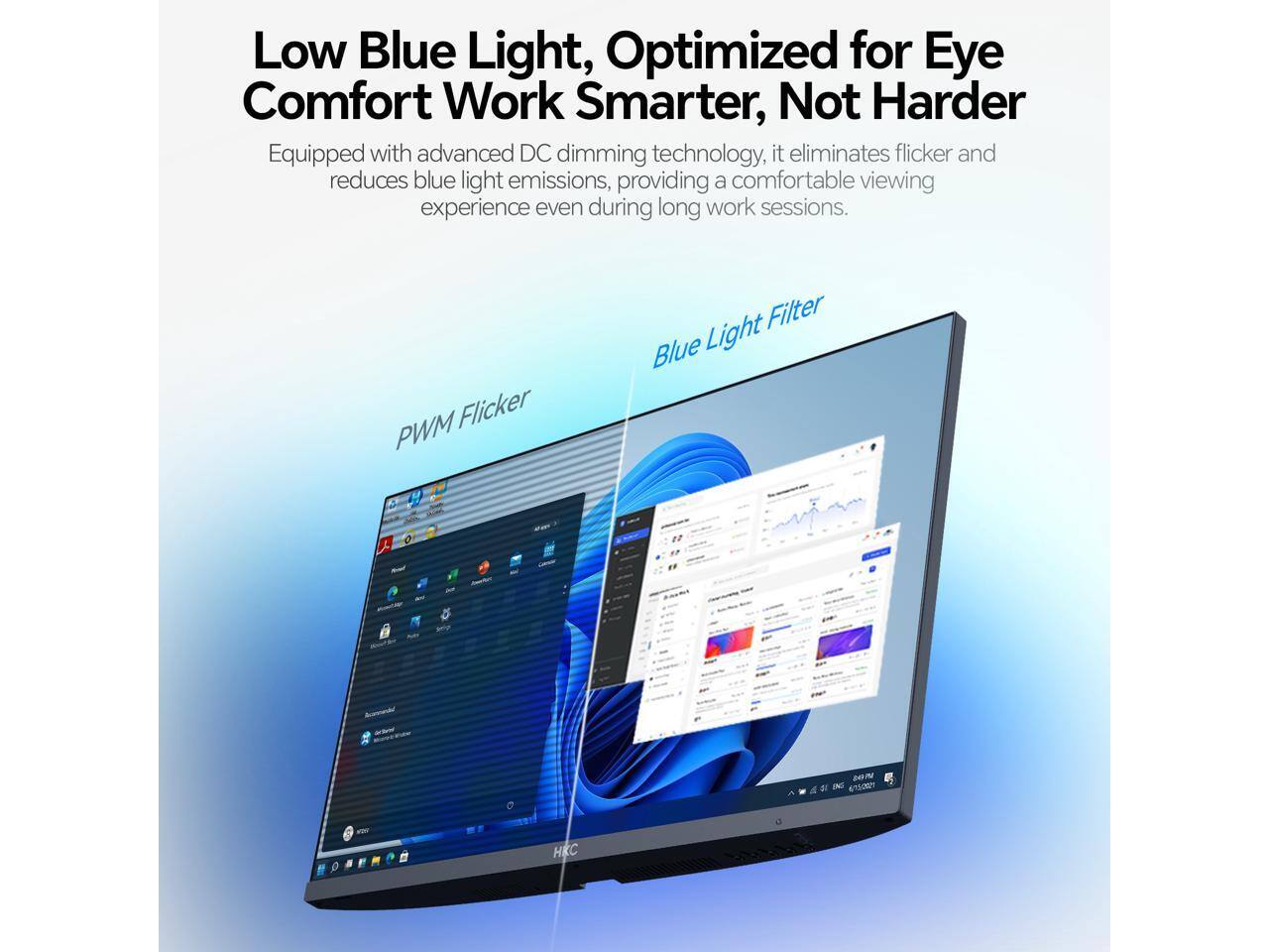 Low Blue Light, Optimized for Eye Comfort  
Work Smarter, Not Harder  

Equipped with advanced DC dimming technology, it eliminates flicker and reduces blue light emissions, providing a comfortable viewing experience even during long work sessions.  

PWM Flicker Filter  
Blue Light Filter
