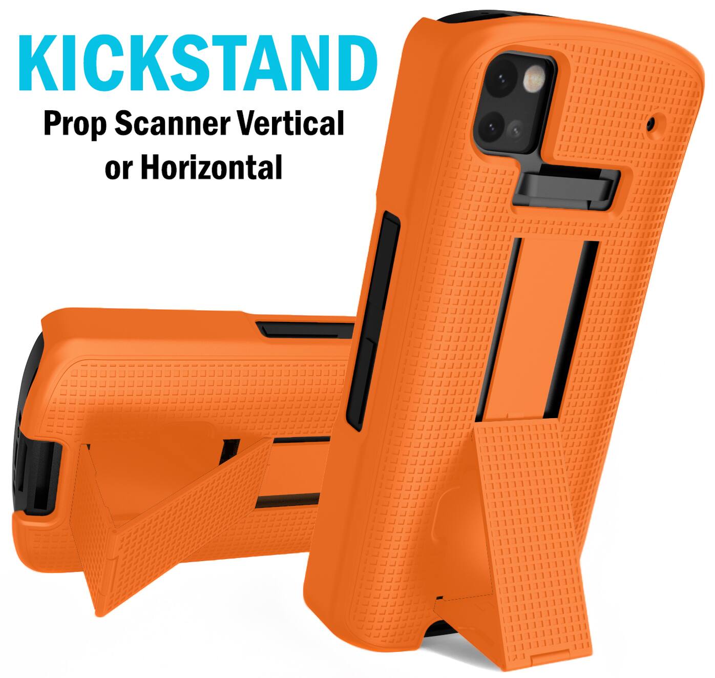 KICKSTAND  
Prop Scanner Vertical or Horizontal