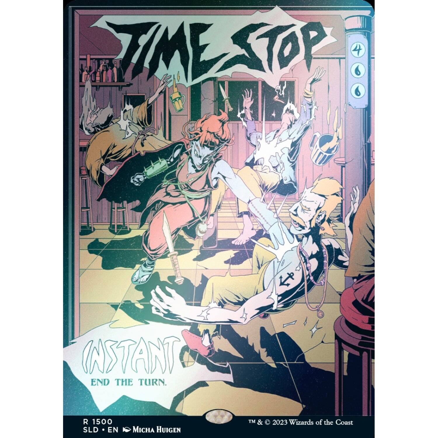 TIME STOP  
4 6 6  
INSTANT END THE TURN.  
R 1500  
SLD • EN • Micha Huigen  
TM & © 2023 Wizards of the Coast