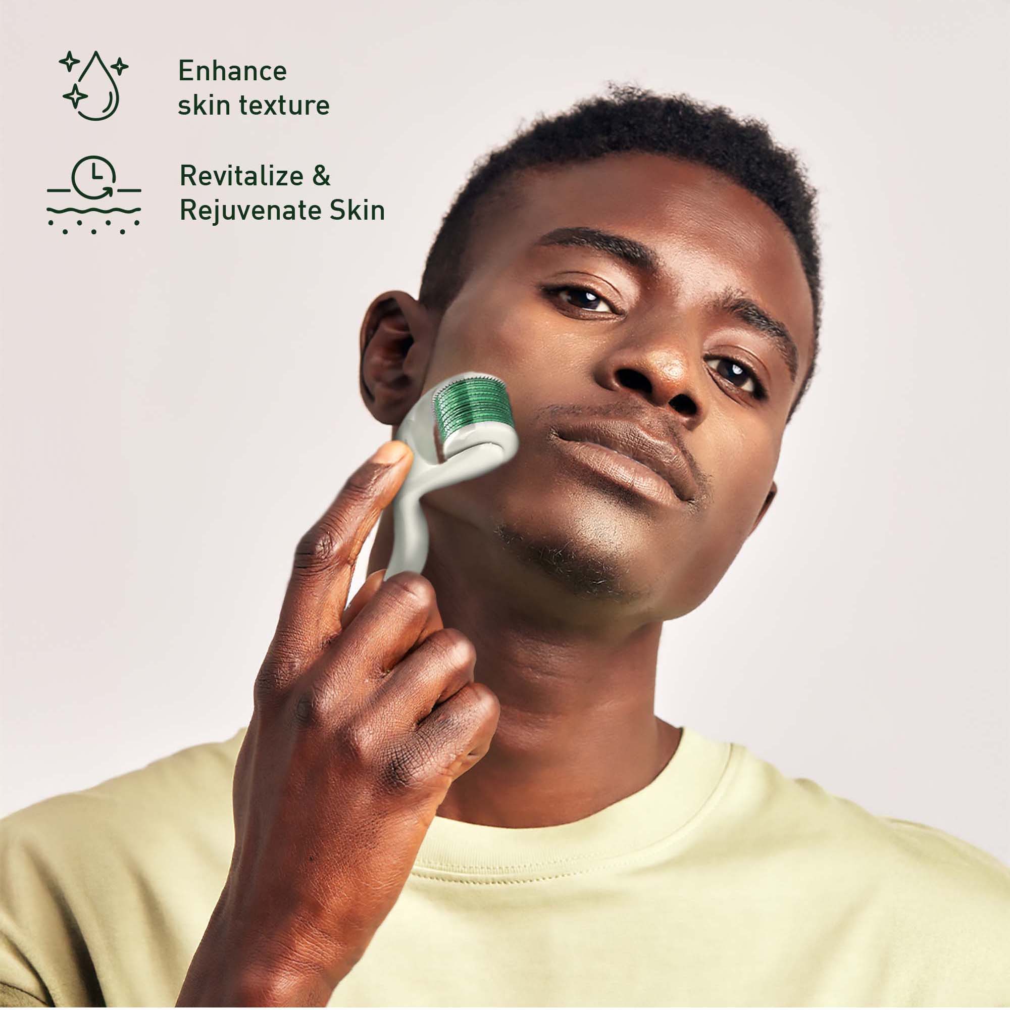 Enhance skin texture  
Revitalize & Rejuvenate Skin