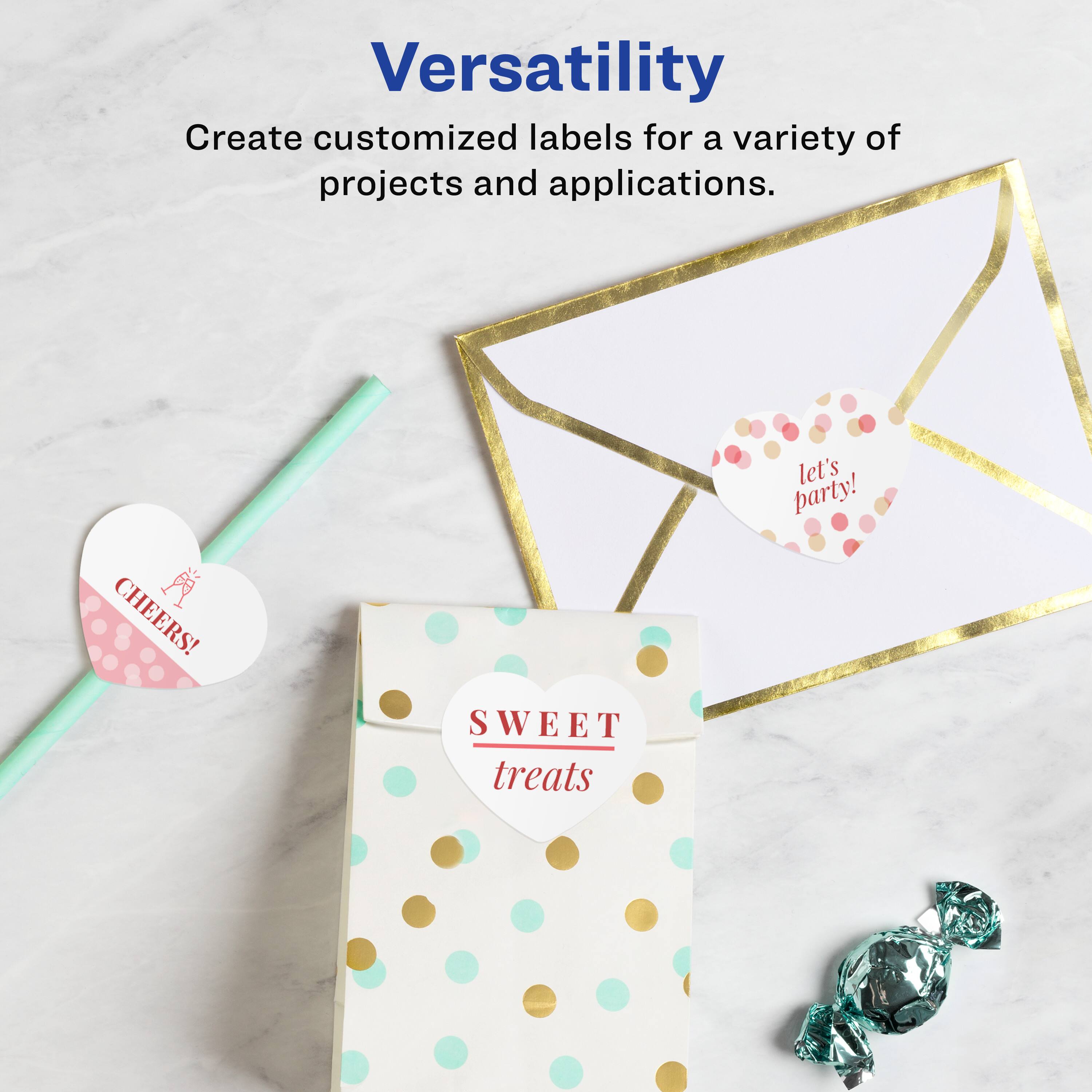 Versatility  
Create customized labels for a variety of projects and applications.  

CHEERS!  
SWEET treats let's party!