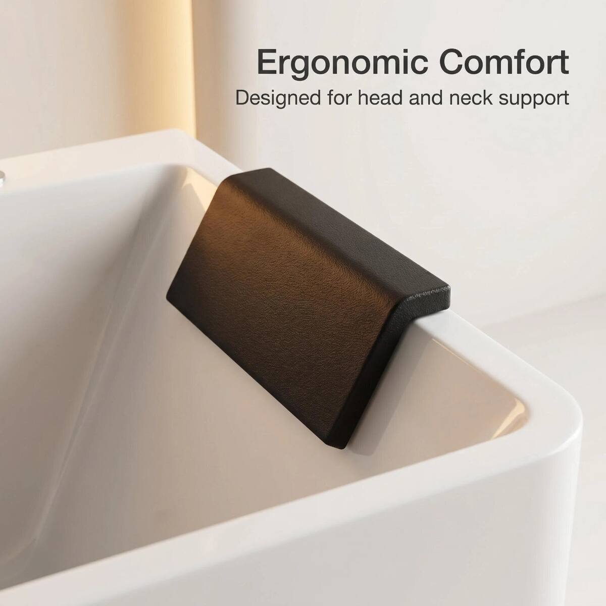 Ergonomic Comfort  
Designed for head and neck support