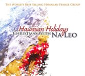 Front. Hawaiian Holidays: Christmas with Na Leo [CD].