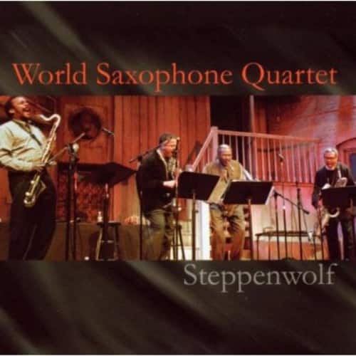 World Saxophone Quartet - Steppenwolf   - COMPACT DISCS [CD] price history on PriceWatchPro