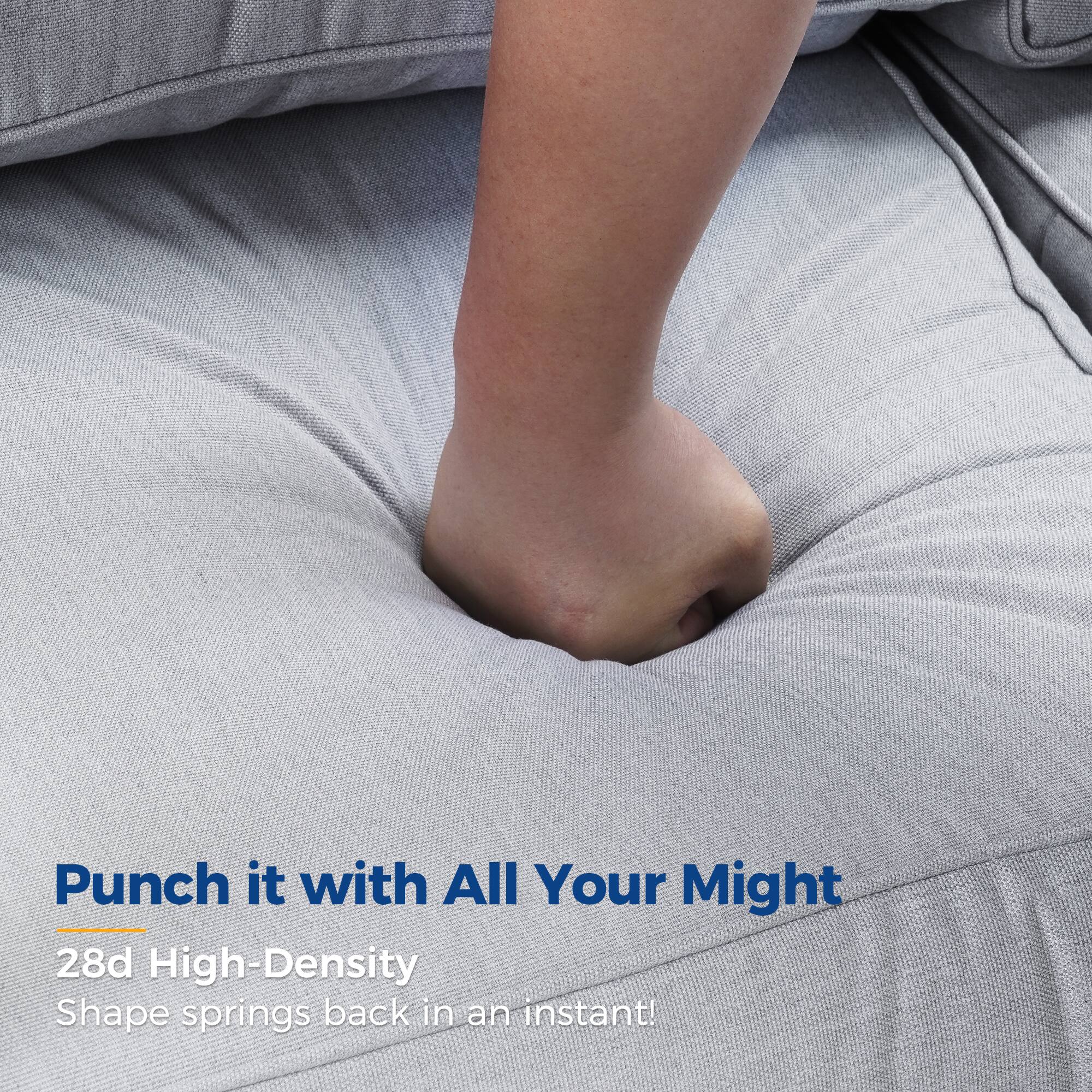 Punch it with All Your Might  
28d High-Density  
Shape springs back in an instant!