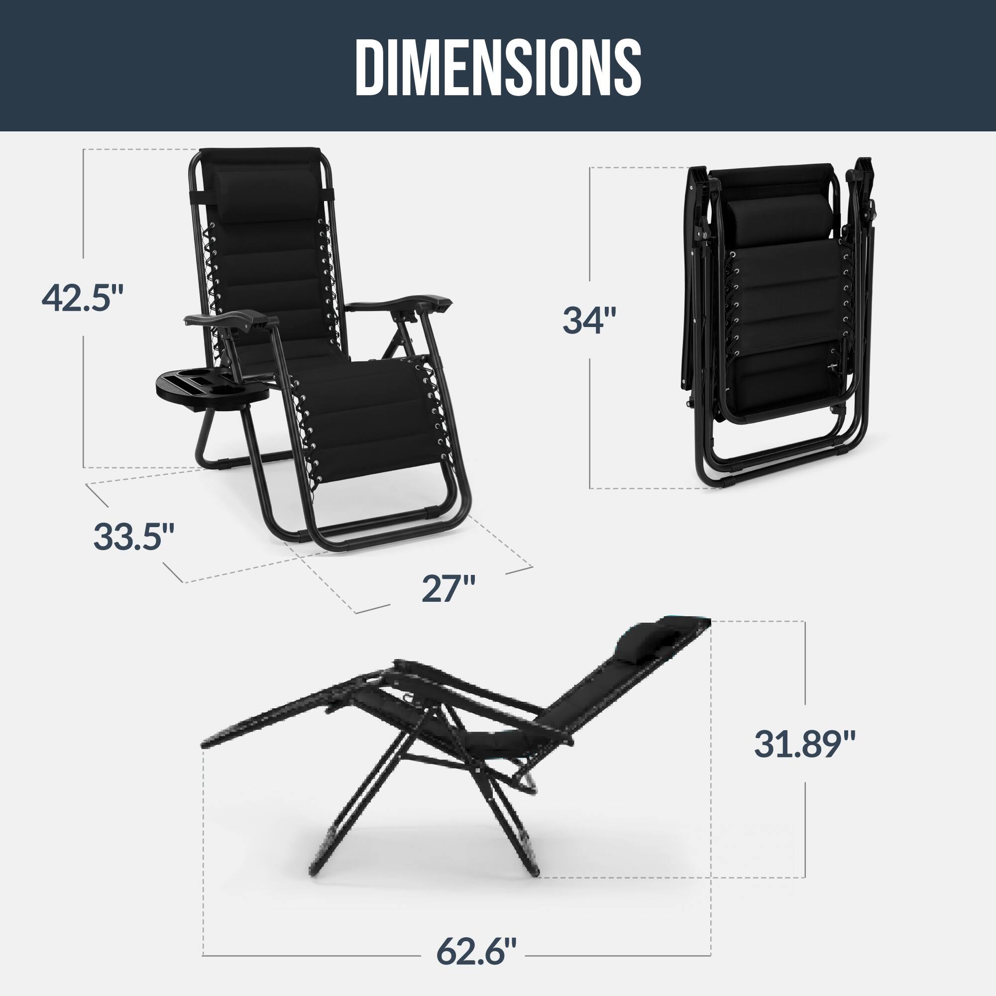 DIMENSIONS

42.5" 34" 33.5" 27" 31.89" 62.6"